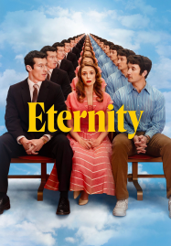 Eternity (2025) สามรัก หนึ่งนิรันดร์