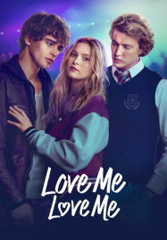 Love Me Love Me (2026) รักนะ รักฉัน