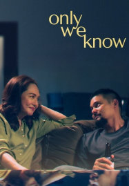 Only We Know (2025) มีเพียงสองเราที่รู้