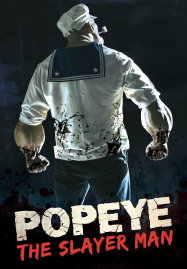 Popeye the Slayer Man (2025)
