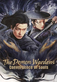 The Demon Wardens Convergence of Souls (2025) ตำนานปราบปีศาจ