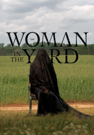 The Woman in the Yard [2025] วิปลาสหลอนตาย
