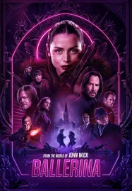 From the World of John Wick Ballerina (2025) จักรวาลของ จอห์น วิค บัลเลรินา แค้นกว่านรก