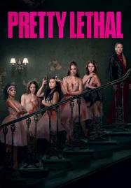 Pretty Lethal (2026) หน้าสวย สังหาร